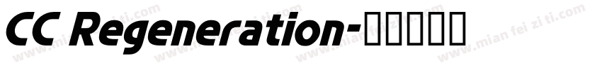 CC Regeneration字体转换